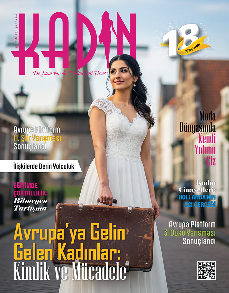 Avrupa’ın ilk ve tek en uzun soluklu dergisi KADIN 16 yaşında.